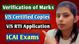 ICAI Verification of  marks vs Certified Copies vs RTI Application| Which is Right for you ?