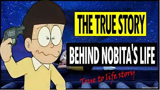 True To Life Story Behind Nobita's Life : Doraemon