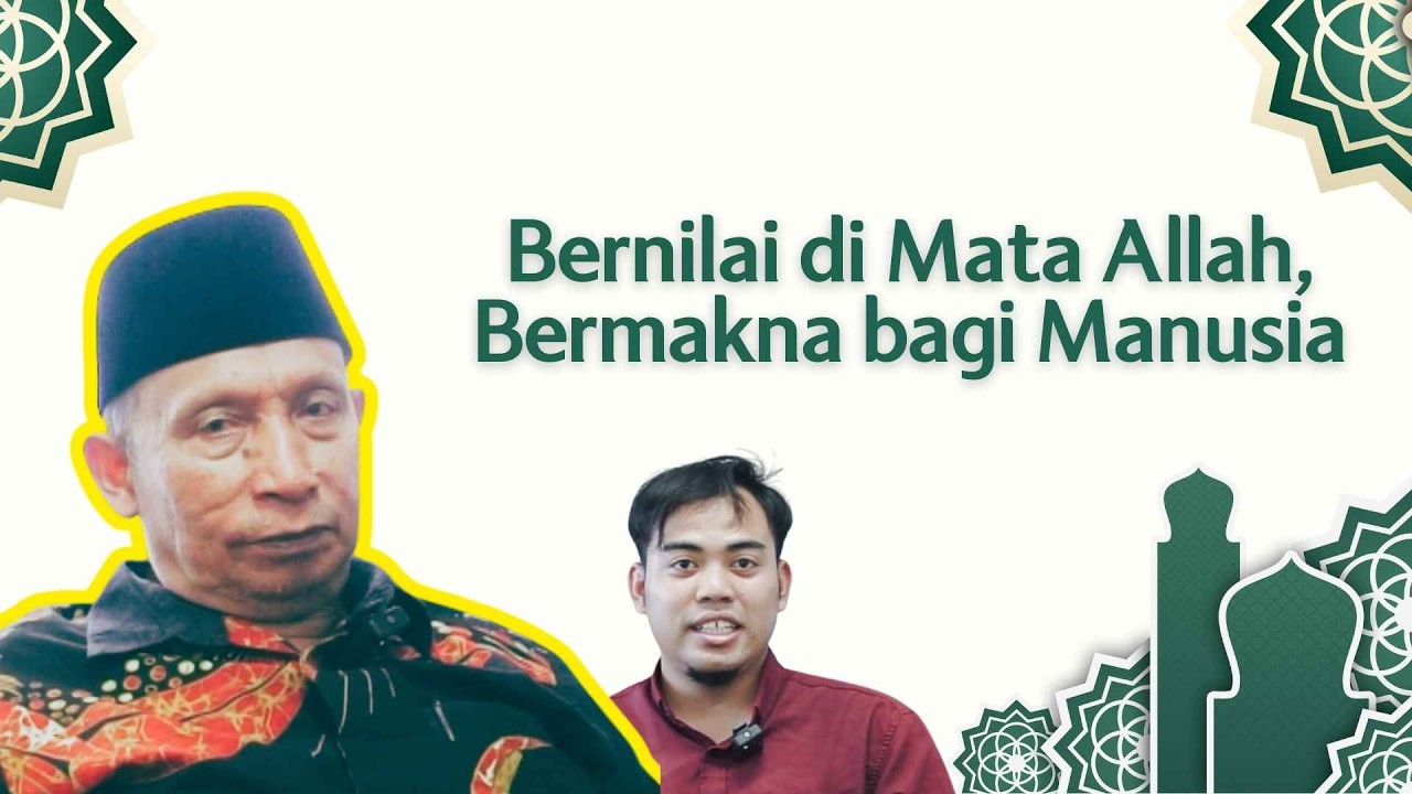 Bernilai di Mata Allah, Bermakna bagi Manusia 