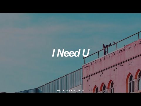 I Need U | BTS (방탄소년단) English Lyrics