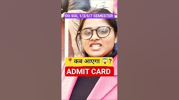 DU SOL Admit Card Kab Ayega l #dusol #sol #soladmitcard #solinternalassessment #du #delhiuniversity