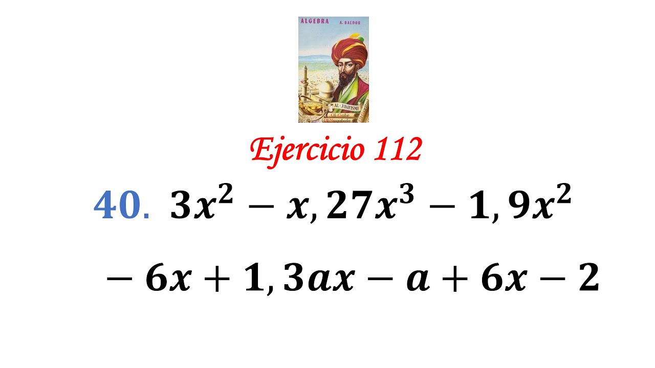 Algebra De Baldor Ejercicio 112 Problema 40 3x 2 x 27x 3 1 9x 2 6x algebra-de-baldor-ejercicio-112-problema-40-3x-2-x-27x-3-1-9x-2-6x
