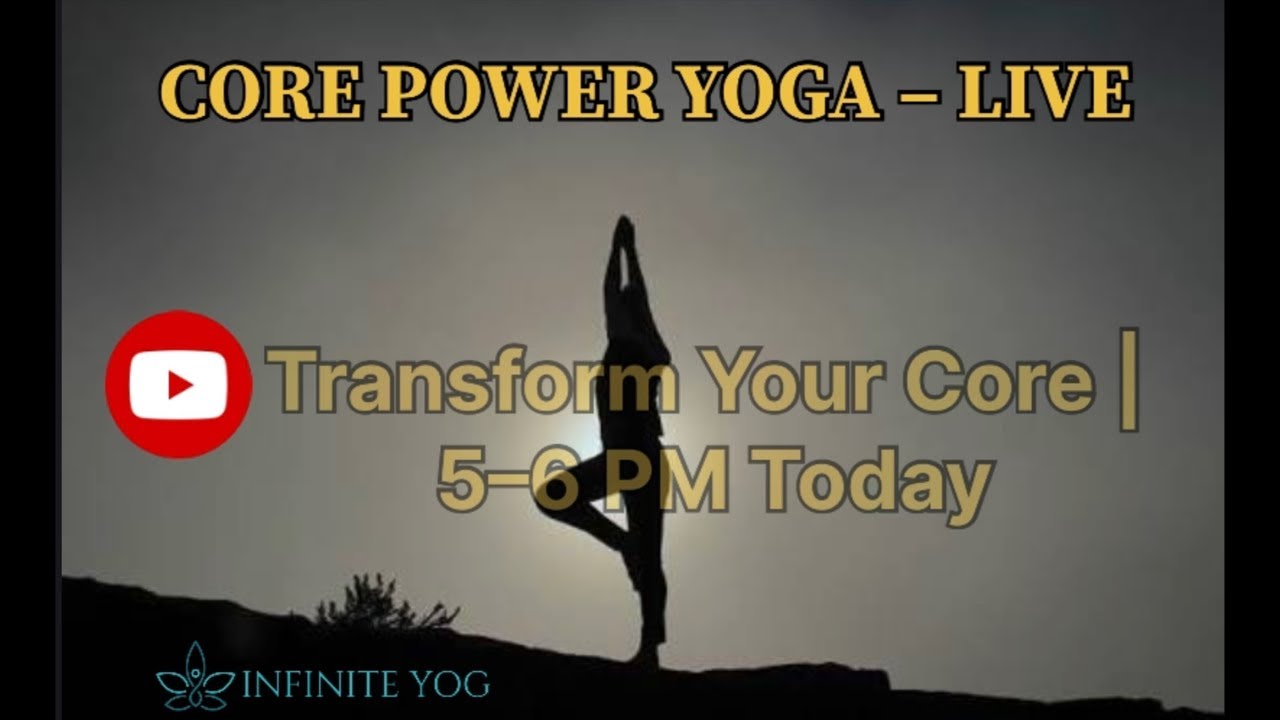 CORE YOGA || LIVE YOGA CLASS CORE YOGA || SAM YOGA INFINITE  is live