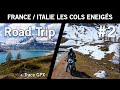 Road trip moto  col de lizoard  mont cenis 2