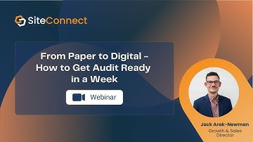 From Paper to Digital - How to Get Audit Ready in a Week