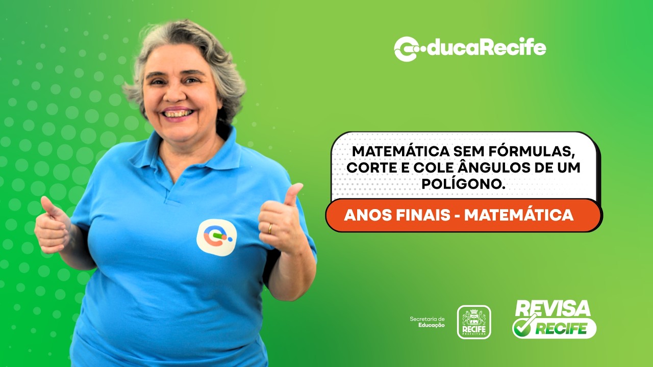 Matemática sem fórmulas, corte e cole ângulos de um polígono | Matemática | Anos Finais