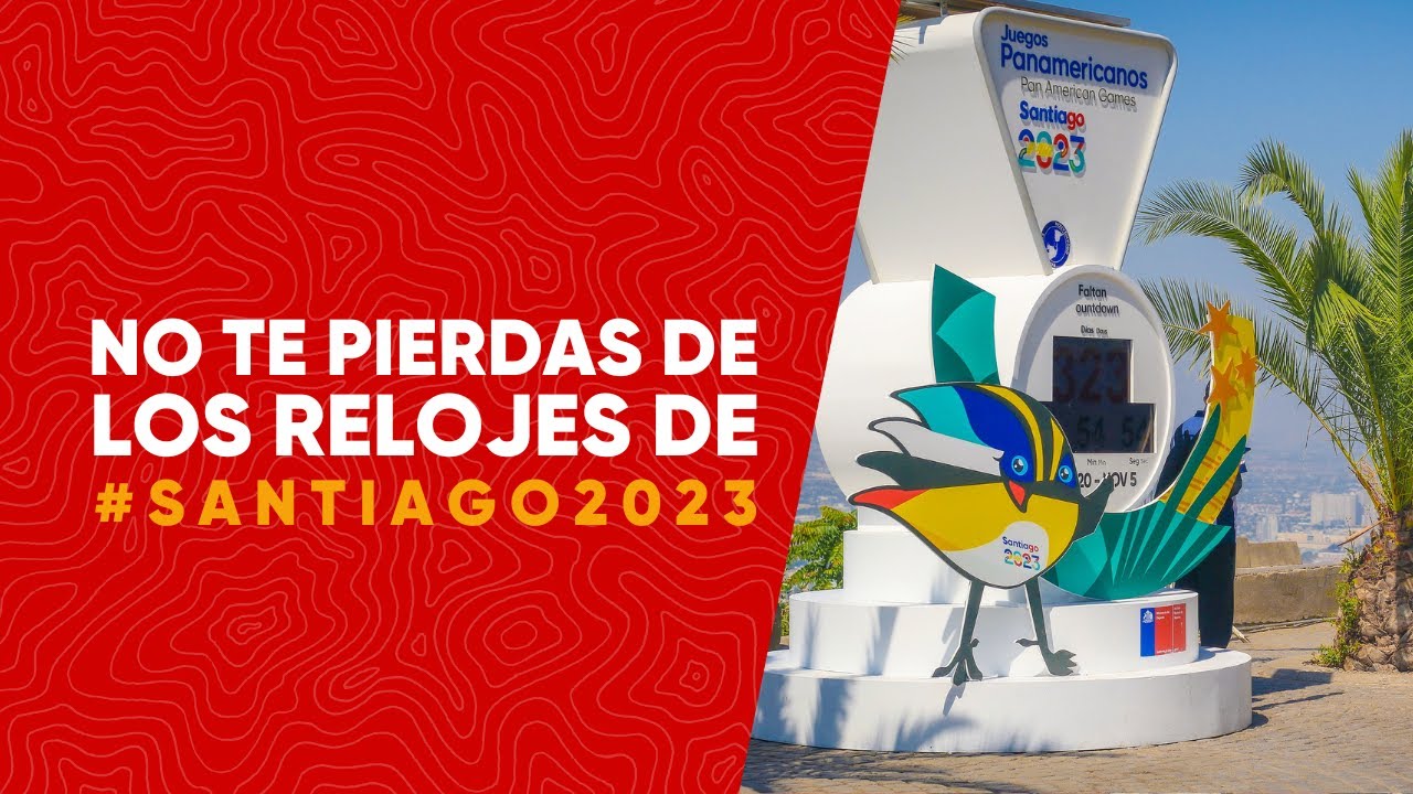 Santiago 2023: comenzó la cuenta regresiva