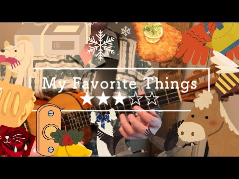 My Favorite Things