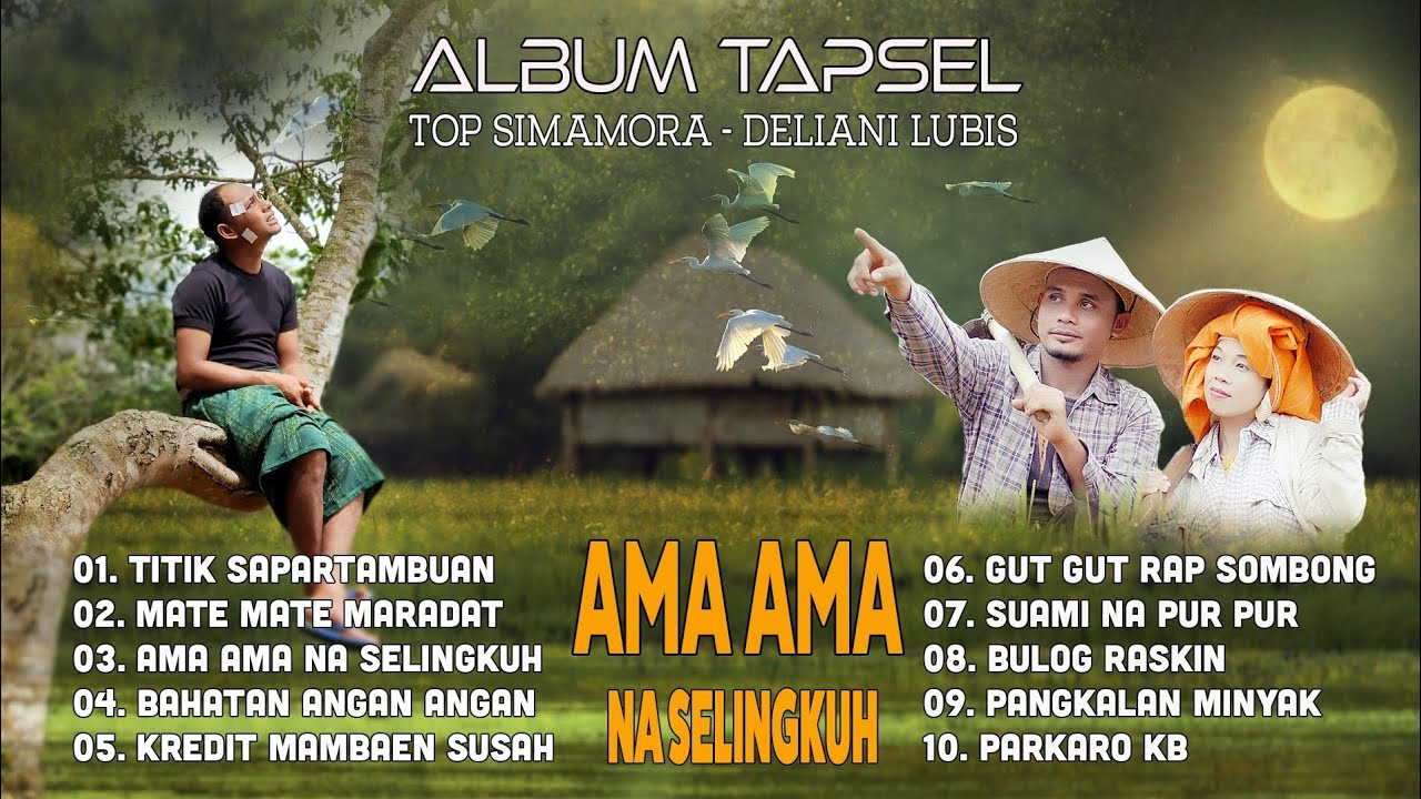 ALBUM LAGU TAPSEL TOP SIMAMORA FEAT DELIANI LUBIS - TITIK SAPARTAMBUAN