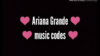 Ariana Grande Roblox Id Codes