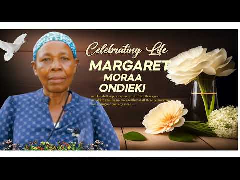 CONVY OF THE LATE MARGARET MORAA ONDIEKI