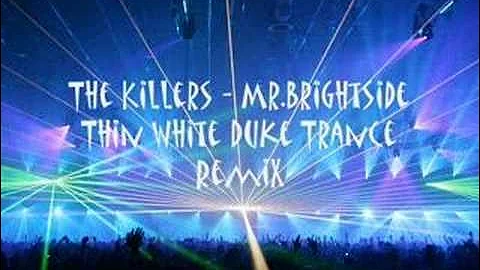 The Killers - Mr Brightside Trance Remix