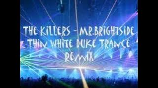 The Killers - Mr Brightside Trance Remix