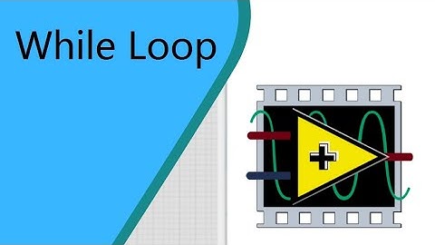 LabVIEW in English_While loop