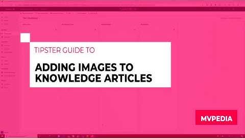 2020 Wave 1: Adding images to Dynamics 365 knowledge articles