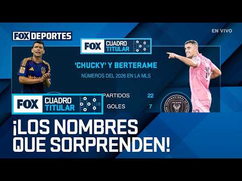 THE SURPRISING NAMES. 😲🔥 Hirving Lozano and Germán Berterame | Cuadro Titular