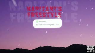 Kapitani’s Freestyle — Lyrics 🎤