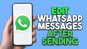 How to Edit WhatsApp Messages After Sending on Android/Iphone