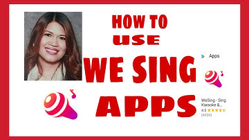 Video Tutorial - We Sing Apps