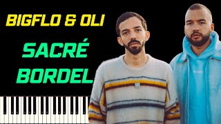 BIGFLO & OLI - SACRÉ BORDEL | PIANO TUTORIEL