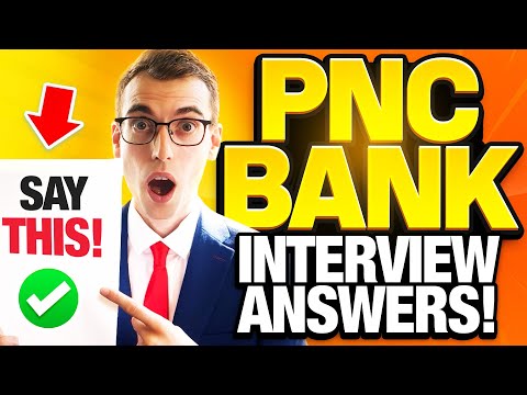 PNC BANK Interview Questions and Answers! (How to Pass a PNC Bank Job Interview!)
