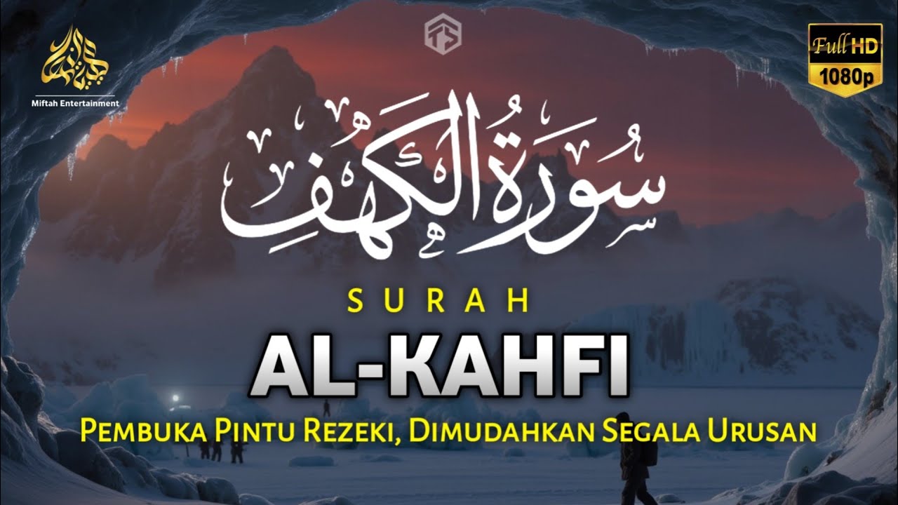 SURAH AL-KAHFI DI HARI JUMAT BERKAH | Murottal Al-Quran yang sangat Merdu | Alaa Aqel