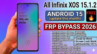 All Infinix XOS 15.1.2 FRP Bypass Android 15 2026 | Infinix Hot 60 Pro Note 50 Google Account Unlock