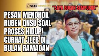 Download Lagu BUKAN PEMEGANG KUNCI SURGA! PESAN MENOHOK RUBEN ONSU SOAL PROSES HIDUP | STAR UPDATE MP3