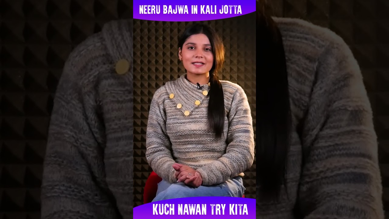 Neeru Bajwa aa rahe ne New Concept Naal | Kali Jotta | New Punjabi Movie