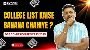 College List Kaise Banana Chahiye? | Ep-10 | DSE Admission 2025 | Soham Sir | RKDEMY