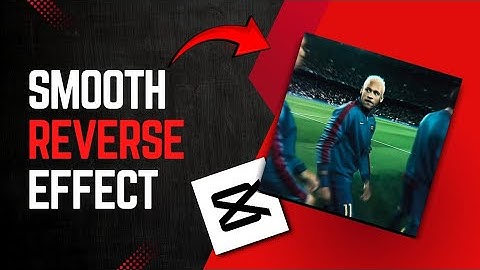 Smooth Reverse Edit Tutorial on Capcut! | Capcut Editing Tutorial