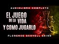 El audiolibro de el juego de la vida y como jugarlo