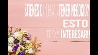 Si Tienes Negocio Esto Te Va Interesar