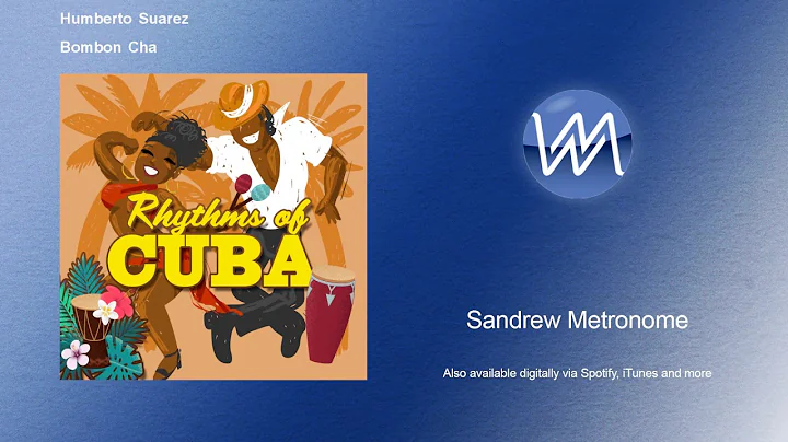 Humberto Suarez - Bombon Cha