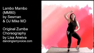 Lambo Mambo Zumba® Choreography (MM 80) (Kuduro) by Lisa Aneiva