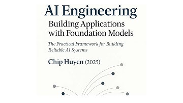 Book Review - AI Engineering: Building Applications with Foundation Models – Chip Huyen (2025)