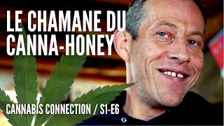 Nicolas Trainerbees, le Chamane du Canna-Honey /CC/S1-E6/LaTéléLibre