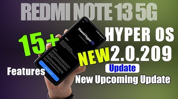 Redmi Note 13 5G HyperOS 2.209 New 20+ Update in India 🎉 Big Update with New Features