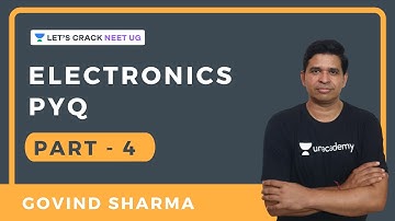 Electronics PYQ | Part 4 | NEET Physics | NEET UG