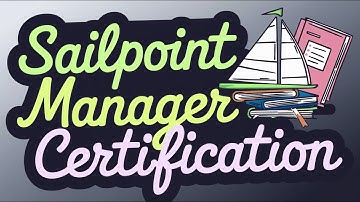 Sailpoint Manager Certification Scenario | Sailpoint Manager Certification | SailPoint Certification