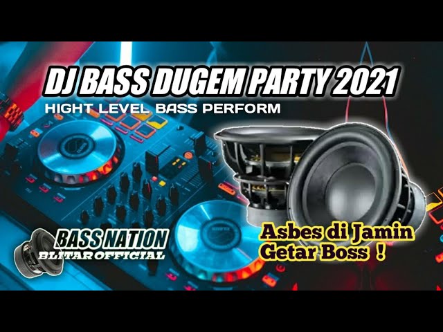 DJ BASS DUGEM SUBWOOFER BASS TEST class=