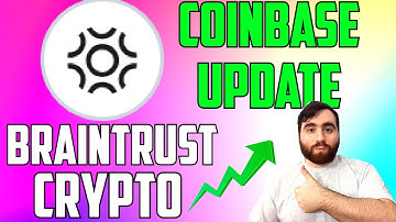 Braintrust GROWING! Current price update on Coinbase!