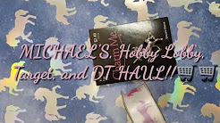 MICHAEL'S , HobbyLobby, Target ,DT and Amazon Haul!!🛒🛒