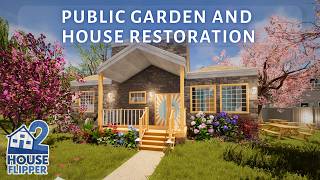 Public Garden and House Restoration | House Flipper 2 (custom job)
