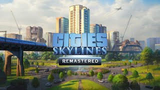 Cities Skylines - Remastered - PROVIAMOLO! screenshot 5
