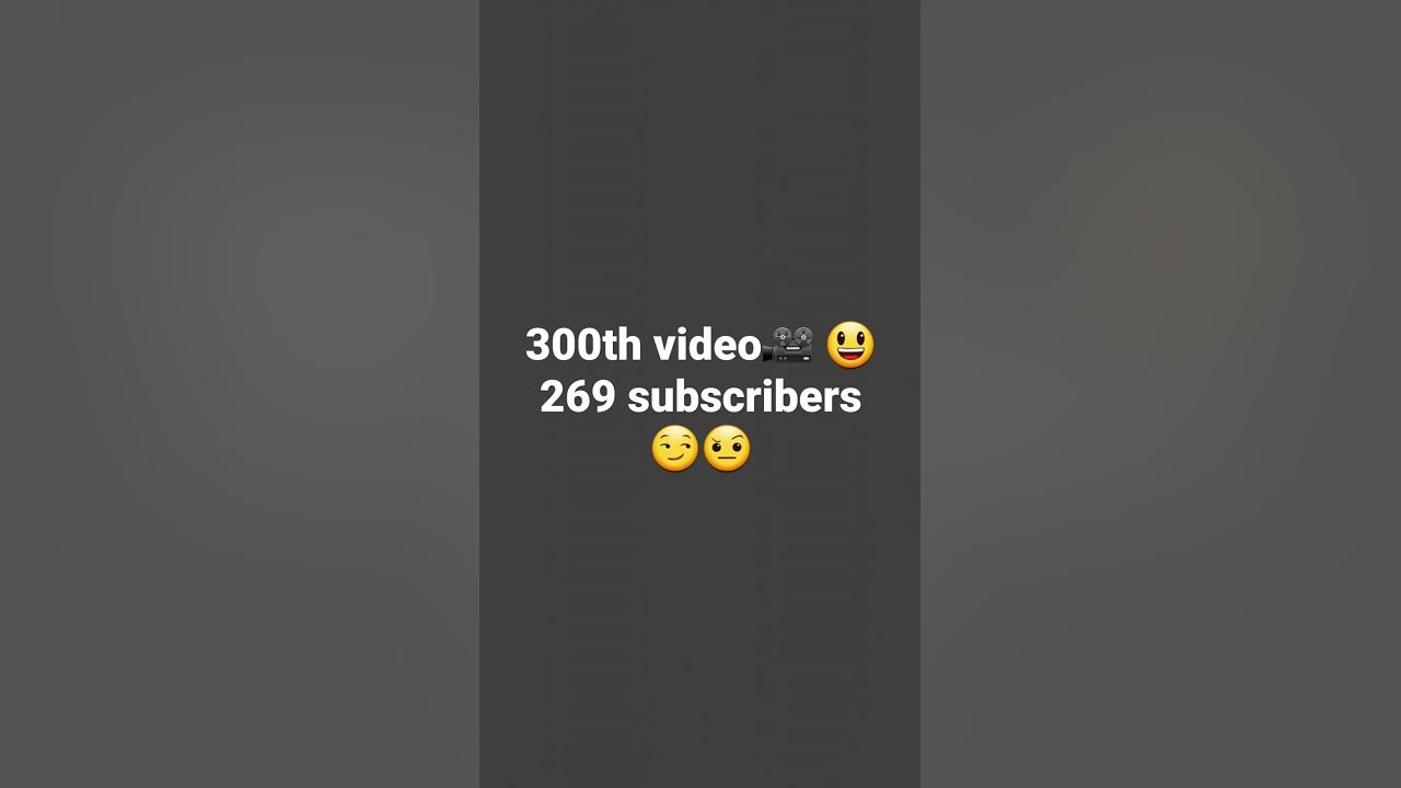 ty 300th video 269 subscribers - YouTube