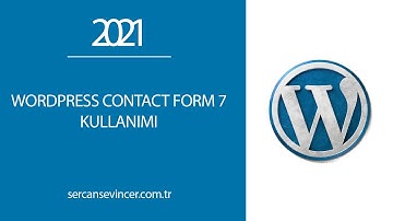 Wordpress Contact Form 7 Kullanımı