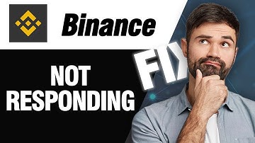 How To Fix Binance App Not Responding | Easy Quick Solution