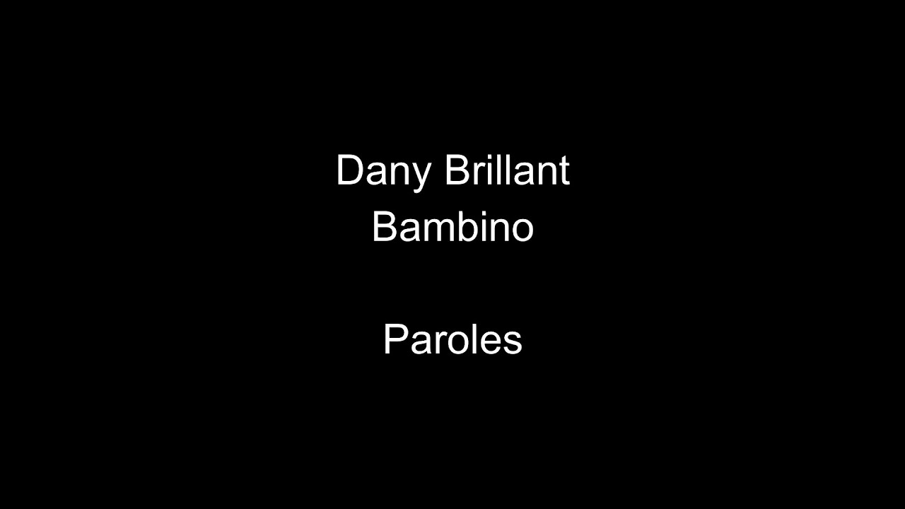 Dany Brillant-Bambino-paroles