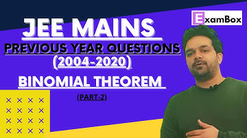 JEE MAINS 2021|JEE 2022 | BINOMIAL THEOREM - PREVIOUS YEAR QUESTIONS (2004 - 2020) video-2 |ABHI Sir